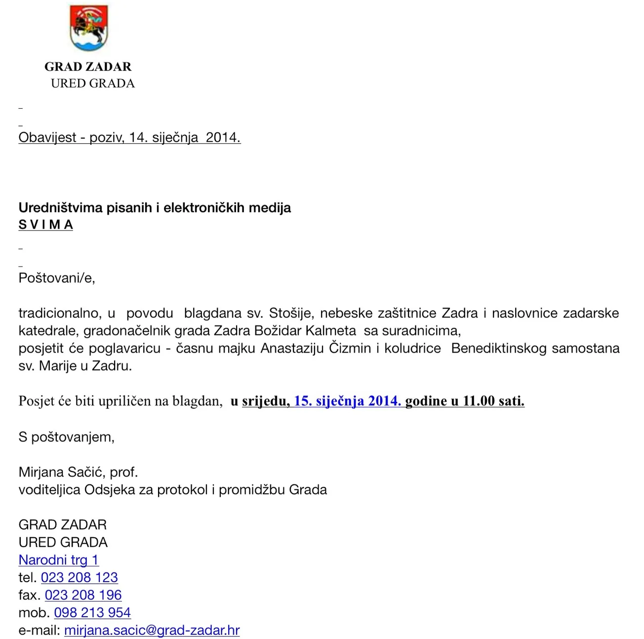 PROPAGANDA IZ UREDA GRADONAČELNIKA Kalmeta sutra odlazi u posjet Benediktinskog samostana sv. Marije